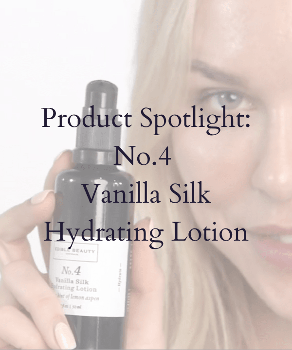 Product Spotlight: No.4 Vanilla Silk Hydrating Lotion